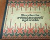 BRODERIA ROMANEASCA APLICATA VEZI DESCRIEREA !!!!