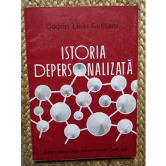 Codrin Liviu Cutitatu - Istoria depersonalizata