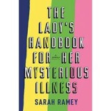 Lady&#039;s Handbook for Her Mysterious Illness