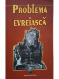 Aura Christi - Problema evreiasca (Editia: 2006)