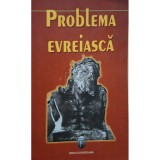 Aura Christi - Problema evreiasca (Editia: 2006)