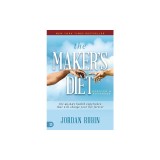 The Maker's Diet: Updated and Expanded: The 40-Day Health Experience That Will Change Your Life Forever