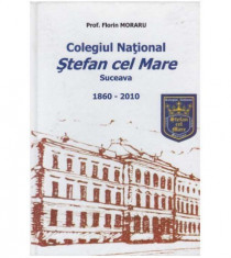 Colegiul National &amp;quot;Stefan cel Mare&amp;quot;, Suceava (1860-2010) foto