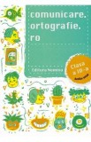 Comunicare.ortografie.ro - Clasa 4 - Alexandru Creanga