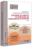 Admiterea &icirc;n magistratură și &icirc;n avocatură. Culegere de subiecte cu explicații ale variantelor de răspuns - Paperback brosat - Mihai Adrian Hotca - Uni