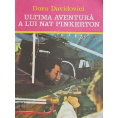 Ultima aventura a lui Nat Pinkerton - Doru Davidovici