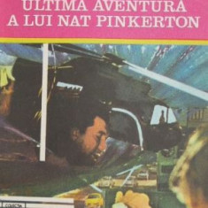 Ultima aventura a lui Nat Pinkerton - Doru Davidovici