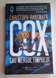Cox sau mersul timpului - Christoph Ransmayr