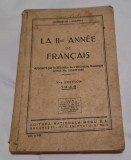 Limba Franceza manual anul 2 de studiu editia a Va Ed. Nationala MECU, anul 1946