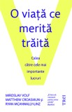 O viata ce merita traita - Editura Trei