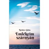 Eml&eacute;keim sz&aacute;rny&aacute;n - Reitter Gitta