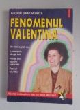 Fenomenul Valentina - Florin Gheorghiță