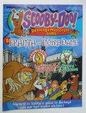 SCOOBY - DOO ! , REVISTA PENTRU COPII CU TEXT IN LIMBA ROMANA , NR. 8 , 2006
