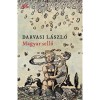 Magyar sellő - Darvasi L&aacute;szl&oacute;, Darvasi L&aacute;szl&oacute;