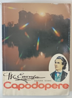 MIHAI EMINESCU - CAPODOPERE , viziune editoriala de VICTOR CRACIUN , 2000 *DEDICATIE , *PREZINTA HALOURI DE APA foto