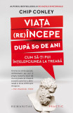 Viata (re)incepe dupa 50 de ani - Humanitas