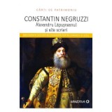 Alexandru Lapusneanul si alte scrieri - Constantin Negruzzi