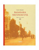 Basarabia necunoscută (Vol.3) - Hardcover - Iurie Colesnic - Cartier