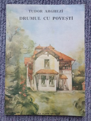 Tudor Arghezi - Drumul cu povesti (1991), 88 pag, stare f buna foto