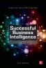 Successful Business Intelligence: Unlock the Value of Bi &amp; Big Data