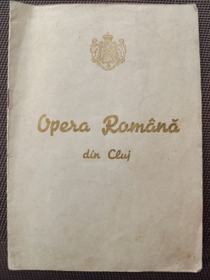 Brosura cu mebrii Operei Nationale din Cluj 1943 --rrara ! foto