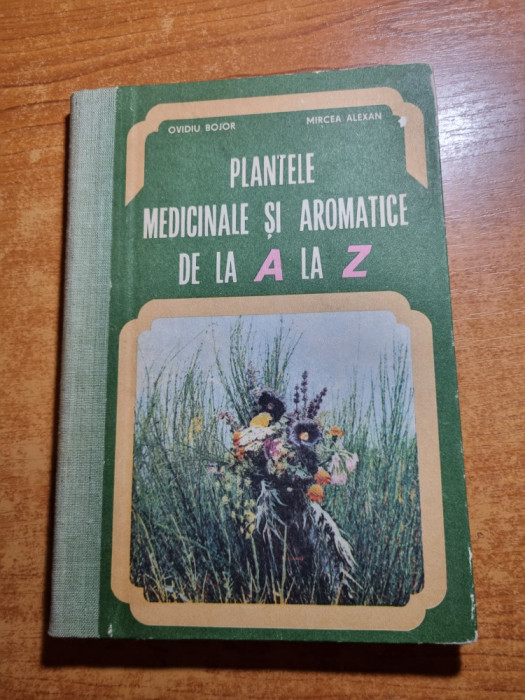 plante medicinale si aromatice de la a la z - din anul 1982