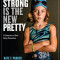 Strong Is the New Pretty: A Celebration of Girls Being Themselves