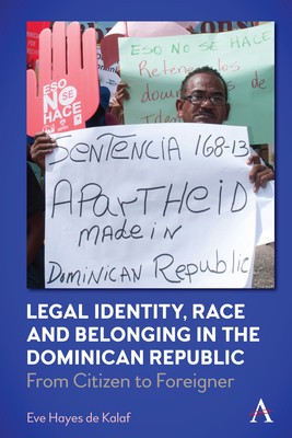 Legal Identity, Race and Belonging in the Dominican Republic: From Citizen to Foreigner foto