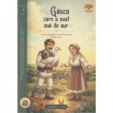 Gasca care a ouat oua de aur. Volumul 3