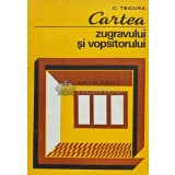 Cartea zugravului si vopsitorului - C. Tsicura (AB159)