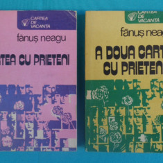 Fanus Neagu – Cartea cu prieteni si a doua carte cu prieteni