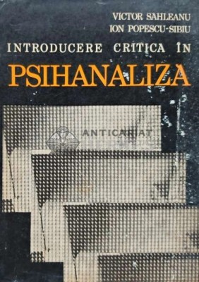 Introducere critica in psihanaliza - 1972 - Victor Sahleanu (AB173) foto