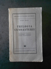 LUCIAN BLAGA - TRILOGIA CUNOASTERII (1943) foto