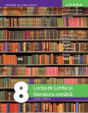 Lecția de Limba și literatura rom&acirc;nă. Clasa a VIII-a - Paperback brosat - Alexandra Dragomirescu, Ileana Sanda, Mihaela Daniela C&icirc;rstea - Litera