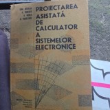 Proiectarea asistata de calcul a sistemelor electronice - Edmond Nicolau, Radu Ionescu