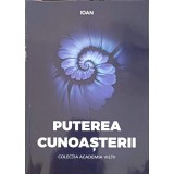 PUTEREA CUNOASTERII-IOAN-243865