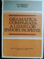 Gramatica comparata a limbilor indoeuropene- Th.Simenschy, Gh.Ivanescu foto