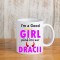Cana alba personalizata i&#039;m a good girl pana imi sar dracii, INOVATIX&reg;. 330ml