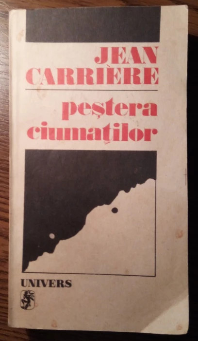 Jean Carriere - Pestera ciumatilor