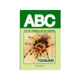 Tot ce trebuie să știi despre păianjeni - Paperback brosat - *** - Erc Press