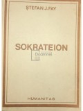 Stefan J. Fay - Sokrateion (Editia: 1991), Humanitas