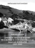 A rom&aacute;n&ndash;magyar h&aacute;bor&uacute; &eacute;s a rom&aacute;n katonai megsz&aacute;ll&aacute;s magyar &aacute;ldozatai (1919&ndash;1920) - Perczel Oliv&eacute;r