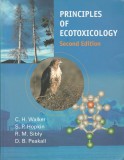 C.H. Walker Principles of ecotoxicology (2nd edition)