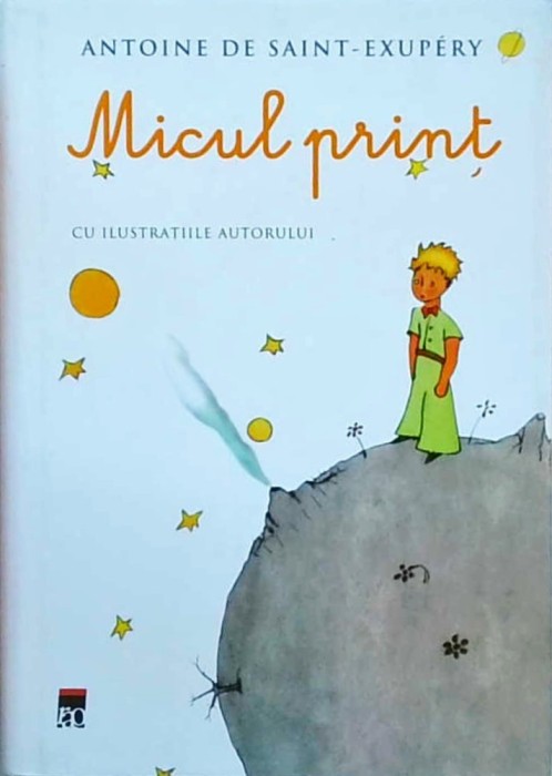 Antoine de Saint-Exupery - Micul print