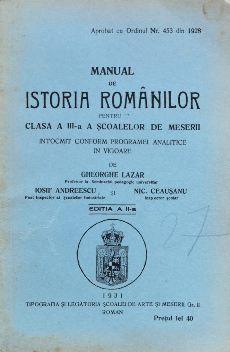 Manual De Istoria Romanilor Pentru Clasa A Iii-a A Scoalelor - Gheorghe Lazar ,559632