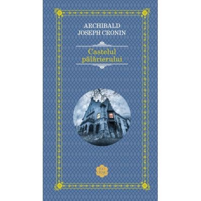 Castelul palarierului, Archibald Joseph Cronin foto