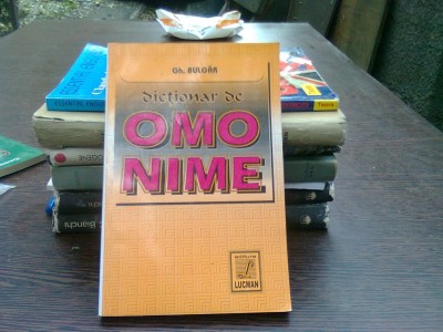 Dictionar de omonime - Gh. Bulgar foto