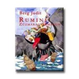 Rumini Z&uacute;zmaragyarmaton - Berg Judit