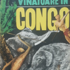 LA VANATOARE IN CONGO - MIHAI TUCAN RUMANO