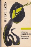 Herve Bazin - Vipera sugrumata. Moartea calutului